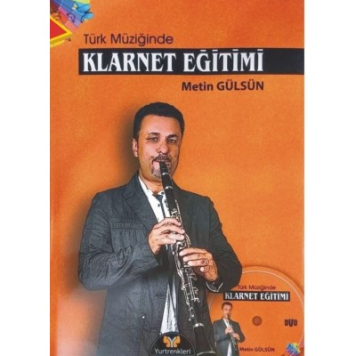 Türk Müziğinde Klarnet Eğitimi - Metin Gülsün, μέθοδος κλαρίνου